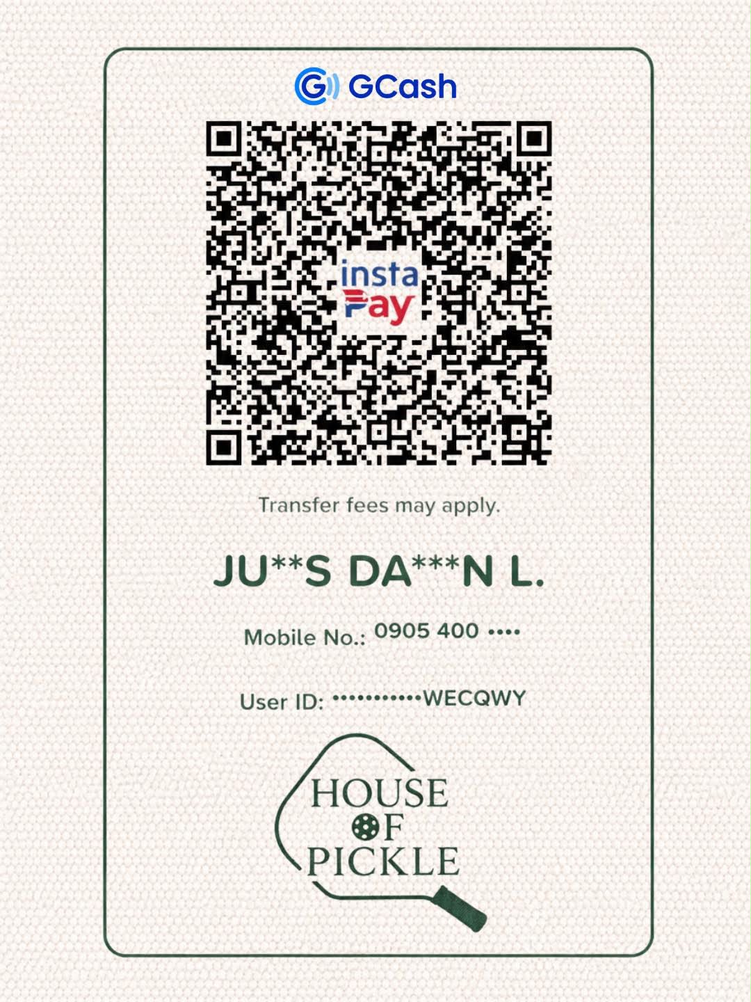 House of Pickle's GCash InstaPay QR code. The account name and mobile number printed on the card are partly hidden.